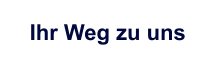 Ihr Weg zu uns