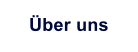 �ber uns