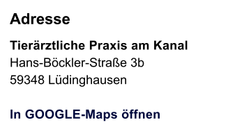 Adresse Tier�rztliche Praxis am Kanal Hans-B�ckler-Stra�e 3b 59348 L�dinghausen  In GOOGLE-Maps �ffnen