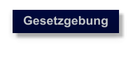Gesetzgebung